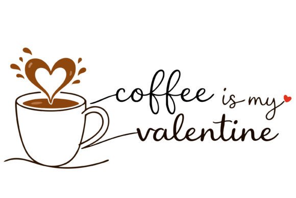 Download Coffee is My Valentine Line Art SVG - Svg Collection