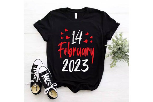 Download 14 February 2023 Svg T- Shirt Design - Svg Collection